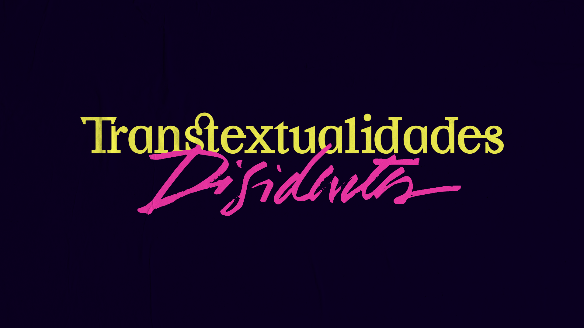 Transtextualidades disidentes