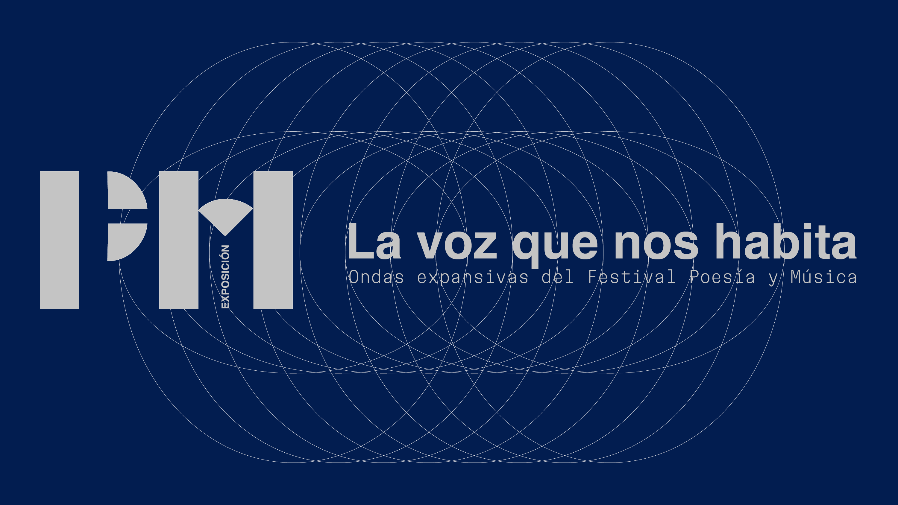 Exposición&nbsp;“La voz que nos habita: ondas expansivas del Festival Poesía y Música PM”