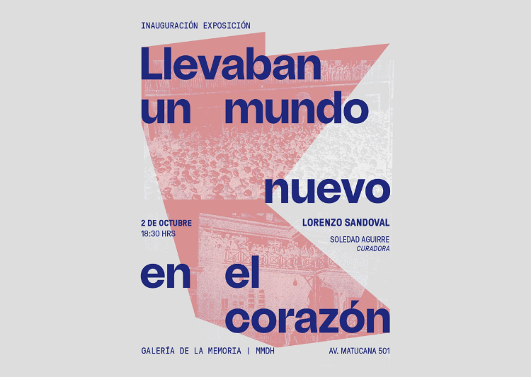 Exposición Llevaban un mundo nuevo en el corazón