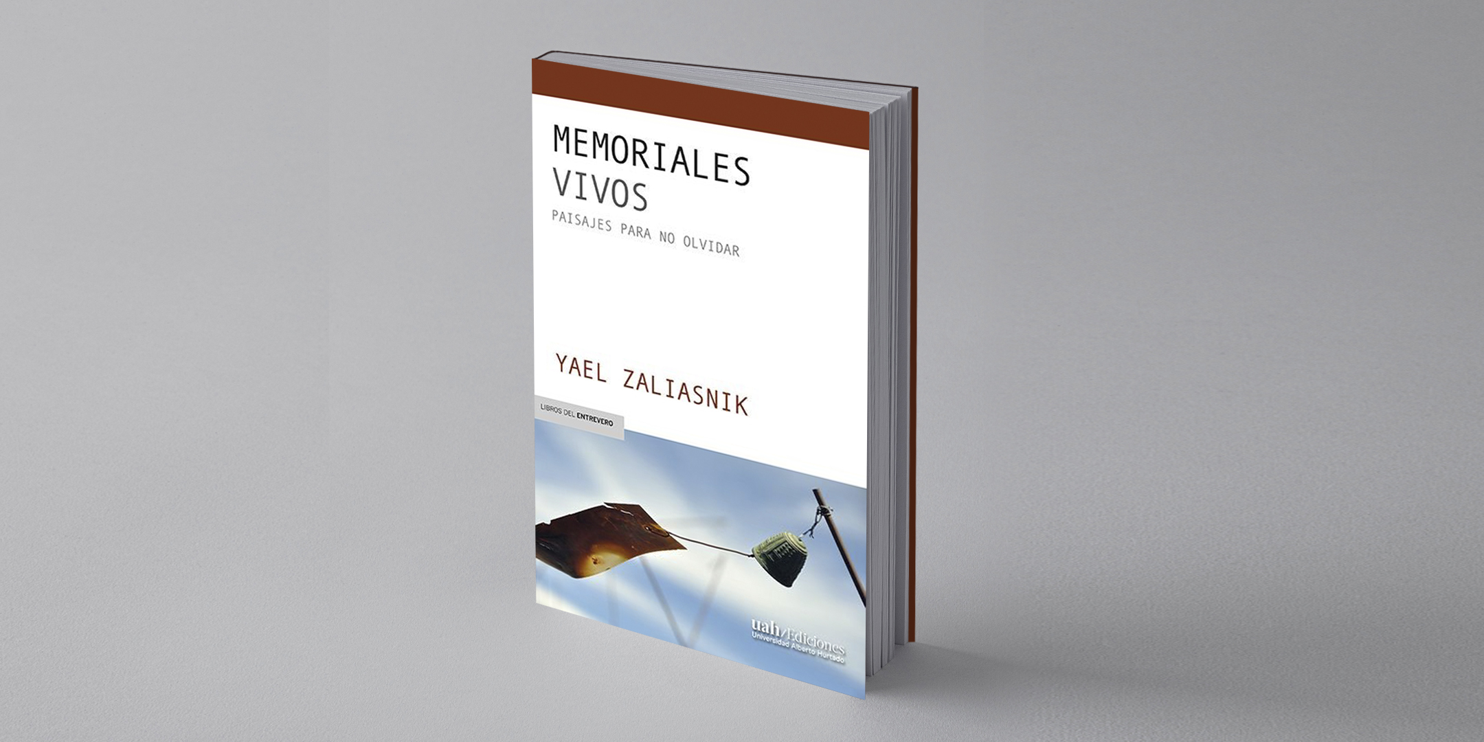 Memoriales vivos paisajes para no olvidar