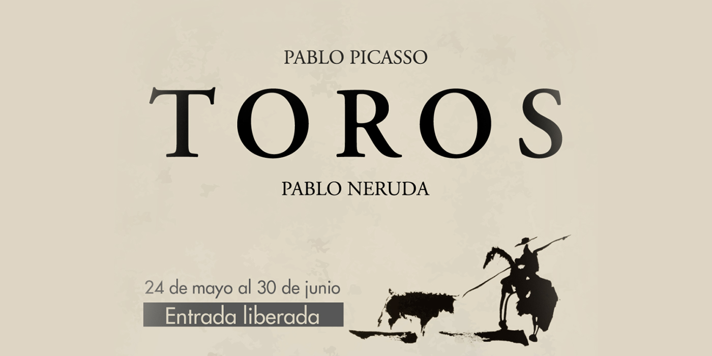 Toros Pablo NerudaPablo Picasso en Sala Arte de AIEP