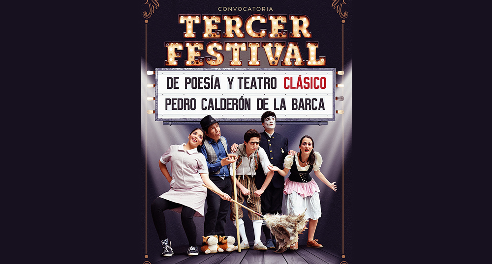 Tercer Festival de Poesa y Teatro Clsico Pedro Caldern de la Barca